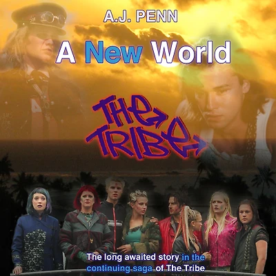 The Tribe: A New World