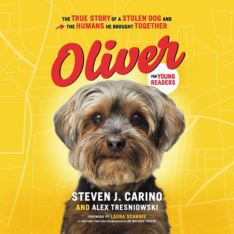 Oliver for Young Readers: the True Story of a Stolen Dog and Humans He Brought Together