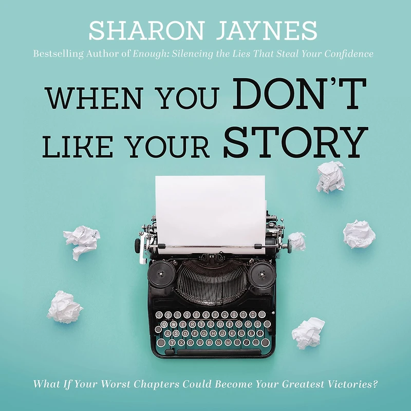 When You Don't Like Your Story: What If Worst Chapters Could Become Greatest Victories?