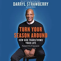 Turn Your Season Around: How God Transforms Life