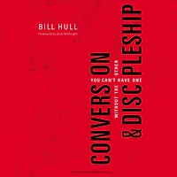 Conversion and Discipleship: You Can't Have One without the Other