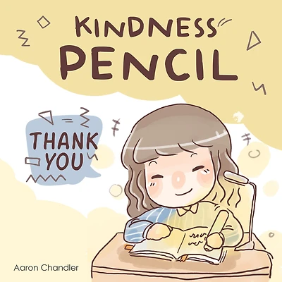 Kindness Pencil: Thank you: Kindness Stories for kids