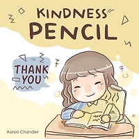 Kindness Pencil: Thank you: Kindness Stories for kids