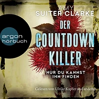 Der Countdown-Killer - Nur du kannst ihn finden (Gekürzte Lesung)