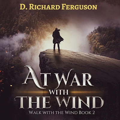 At War with the Wind: Fight for Abigail (Walk Wind, #2)