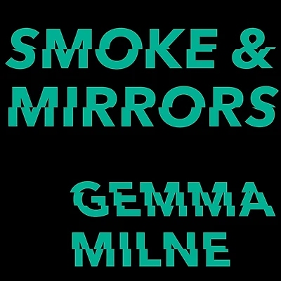 Smoke & Mirrors: How Hype Obscures the Future and to See Past It