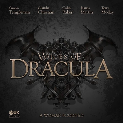 Voices of Dracula - A Woman Scorned