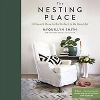 The Nesting Place: It Doesn't Have to Be Perfect Beautiful