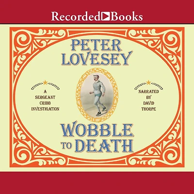 Wobble to Death (Sergeant Cribb Series #1)