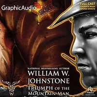 Triumph of the Mountain Man: Dramatized Adaptation