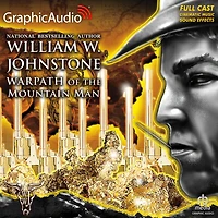 Warpath of the Mountain Man: Dramatized Adaptation