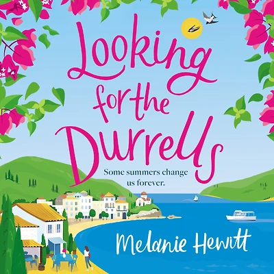 Looking for the Durrells: A heartwarming, feel-good and uplifting novel bringing Durrells back to life