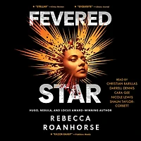 Fevered Star (Between Earth and Sky Series #2)