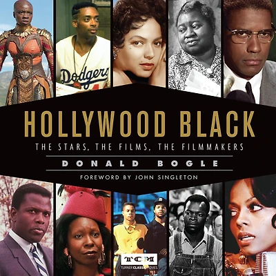 Hollywood Black: the Stars, Films, Filmmakers