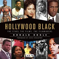 Hollywood Black: the Stars, Films, Filmmakers