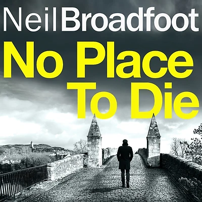 No Place to Die: A gritty and gripping crime thriller