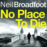 No Place to Die: A gritty and gripping crime thriller