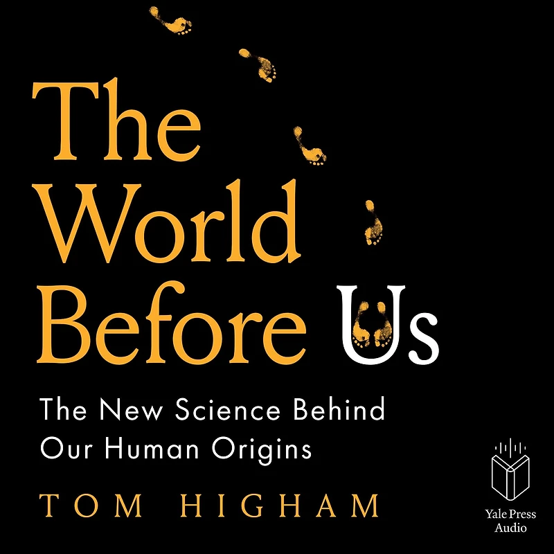 The World Before Us: New Science Behind Our Human Origins