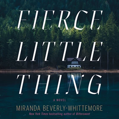 Fierce Little Thing: A Novel