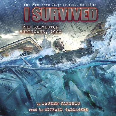 I Survived the Galveston Hurricane, 1900 (I Series #21)