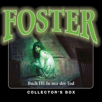 Foster, Box 3: In mir der Tod (Folgen 10-13)