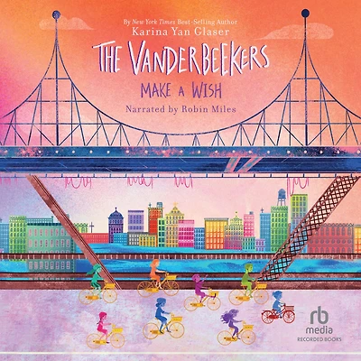 The Vanderbeekers Make a Wish