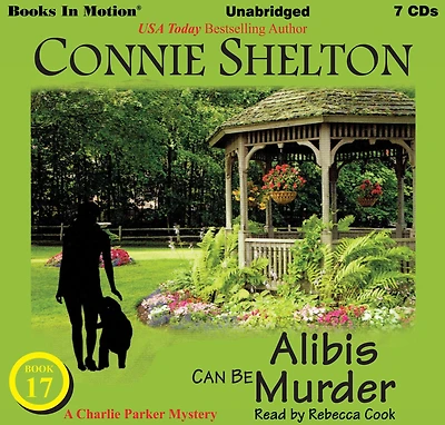 Alibis Can Be Murder (Charlie Parker Mysteries, Book 17)