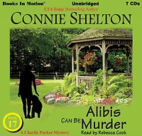 Alibis Can Be Murder (Charlie Parker Mysteries, Book 17)