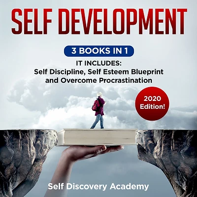 Self Development 3 Books in 1: It includes: Self Discipline, Self Esteem Blueprint, Overcome Procrastination - 2020 Edition!