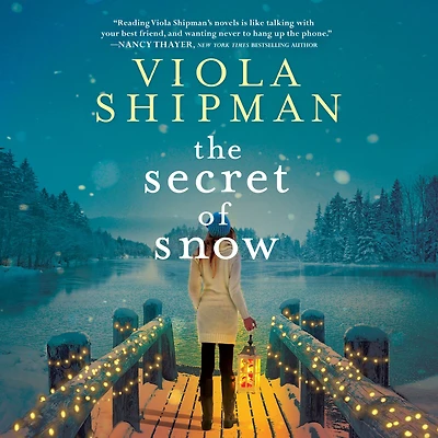 The Secret of Snow: A Novel