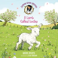 Jasmine Green Rescues: A Lamb Called Lucky