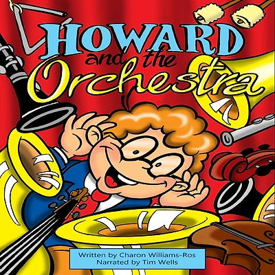 HOWARD AND THE ORCHESTRA: An eight-year-old boy discovers the magic of music.