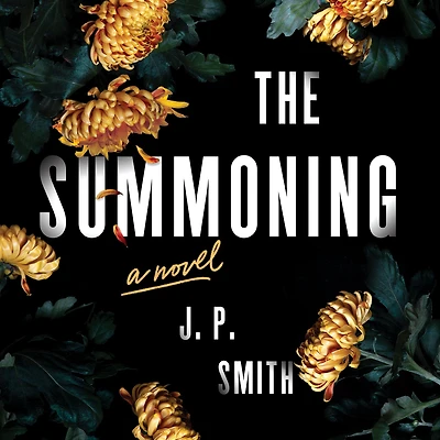 The Summoning: A Novel