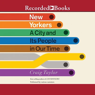New Yorkers: A City and Its People Our Time