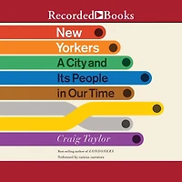 New Yorkers: A City and Its People Our Time