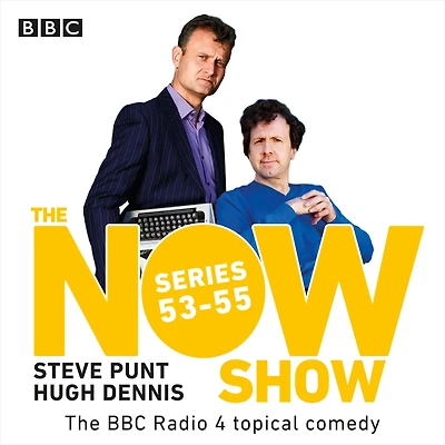 The Now Show: Series 53-55: The BBC Radio 4 topical comedy