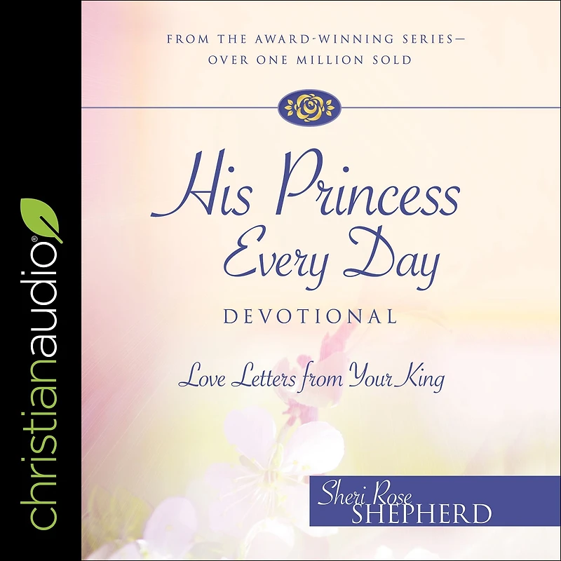 His Princess Every Day: Daily Love Letters from Your King - A Year Long Devotional