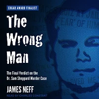 the Wrong Man: Final Verdict on Dr. Sam Sheppard Murder Case