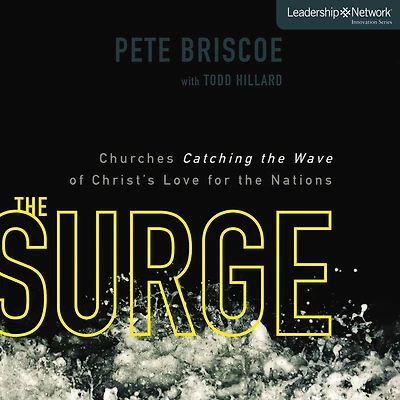 the Surge: Churches Catching Wave of Christ's Love for Nations