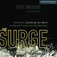 the Surge: Churches Catching Wave of Christ's Love for Nations