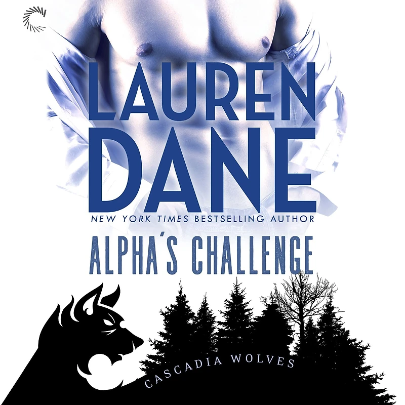 Alpha's Challenge (Cascadia Wolves Series #4)