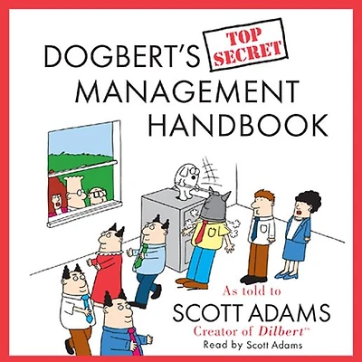 Dogbert's Top Secret Management Handbook