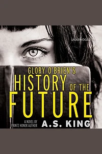 Glory O'Brien's History of the Future
