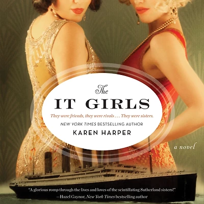 The It Girls: A Novel