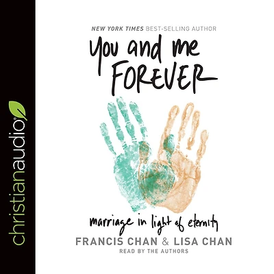 You and Me Forever: Marriage Light of Eternity