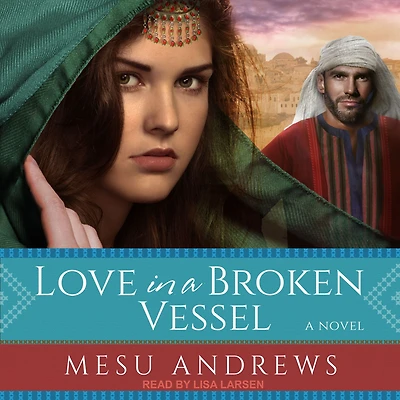 Love A Broken Vessel (Treasures of His Book #3): Novel