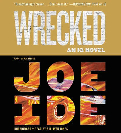 Wrecked (IQ Series #3)