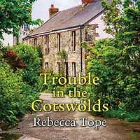 Trouble the Cotswolds