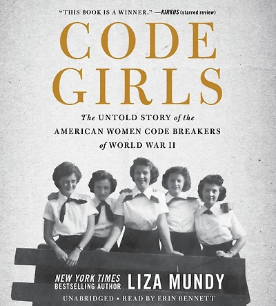 Code Girls: the Untold Story of American Women Breakers World War II