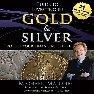 Guide To Investing Gold & Silver: Protect Your Financial Future